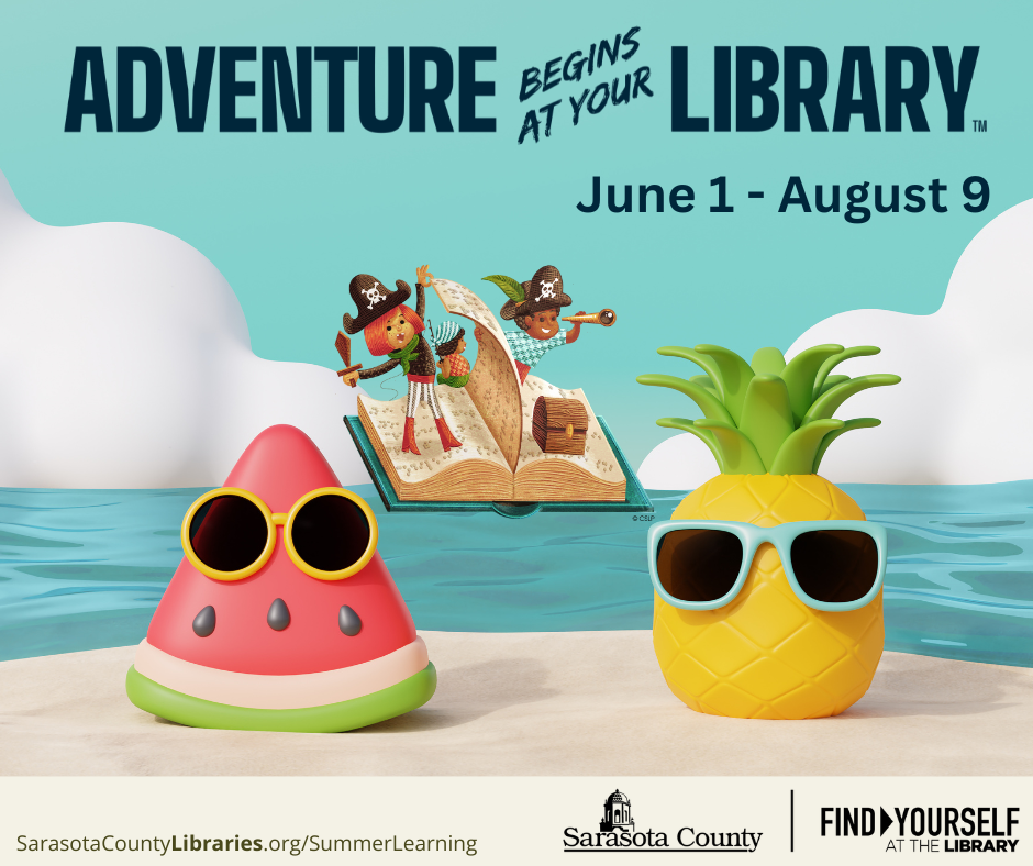 Adventure begins at your library, June 1 - August 9, 2024